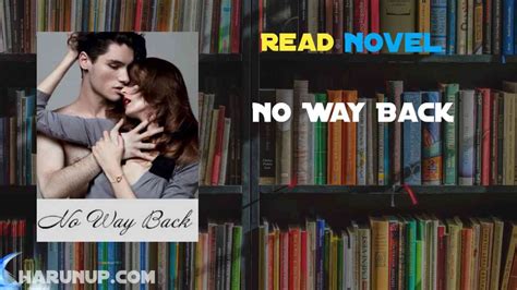 The Read No Way Back by Anna Mac series by Anna Mac has been updated to chapter Chapter 276. . No way back novel jane fowler chapter 3